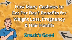 How Many Cashews to Eat Per Day for Weight Loss?